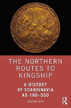 The Northern Routes to Kingship