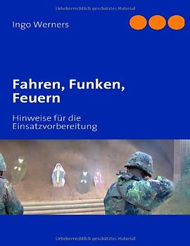 Fahren, Funken, Feuern