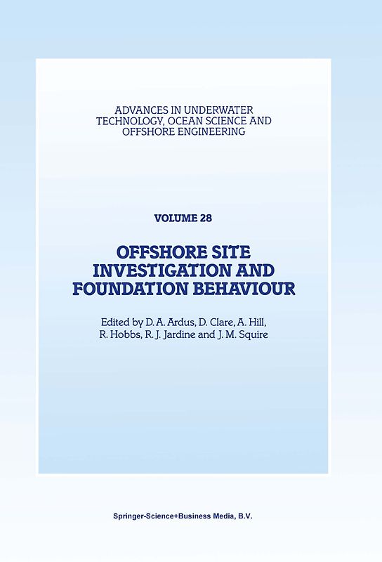 Offshore Site Investigation and Foundation Behaviour