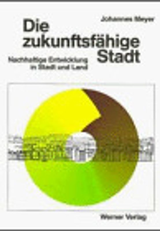 Die zukunftsfähige Stadt