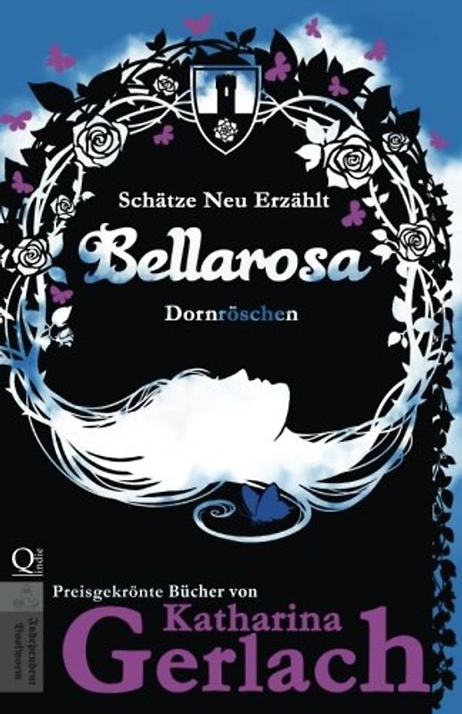 Bellarosa: Dornröschen (Schätze Neu Erzählt, Band 6)