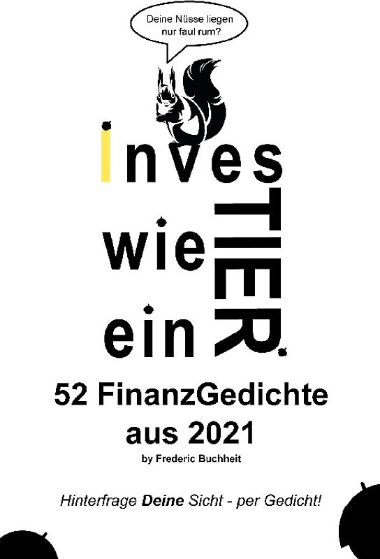 Investier wie ein Tier 52 FinanzGedichte aus 2021 by Frederic Buchheit