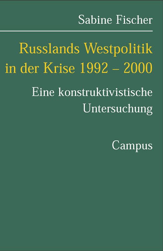 Russlands Westpolitik in der Krise 1992-2000
