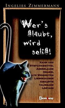 Wer's glaubt, wird selig