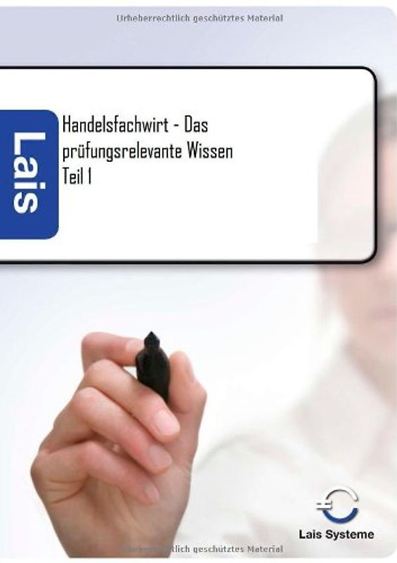 Handelsfachwirt - Das prüfungsrelevante Wissen