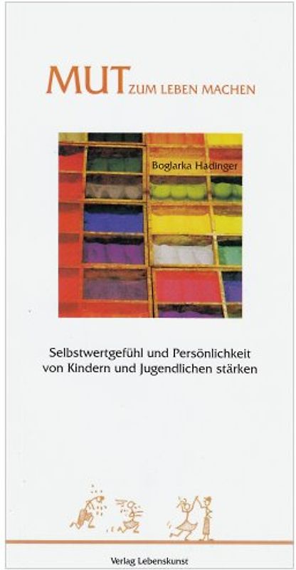 Mut zum Leben machen