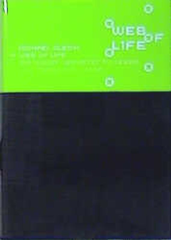 Web of Life. Unser vernetztes Leben