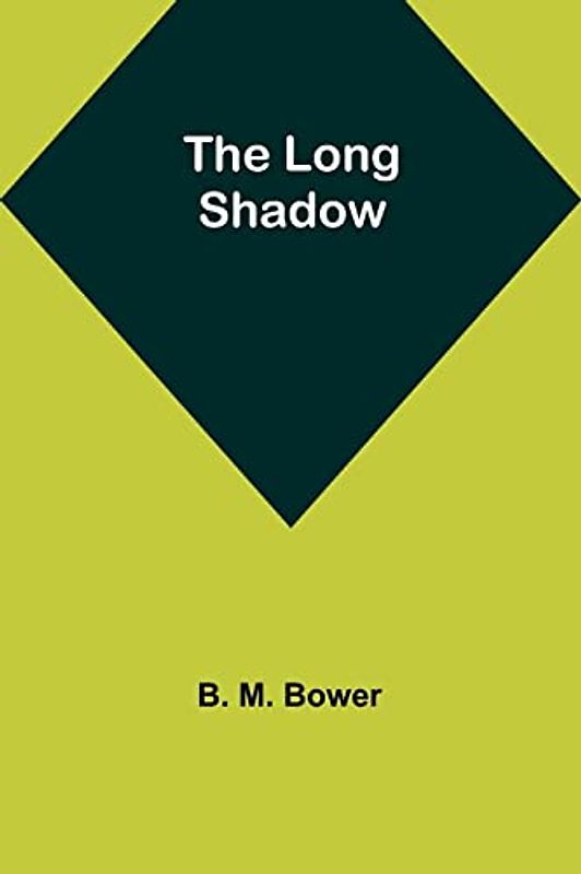 The Long Shadow