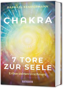 Chakra - 7 Tore zur Seele