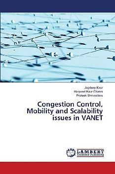 Congestion Control, Mobility and Scalability issues in VANET