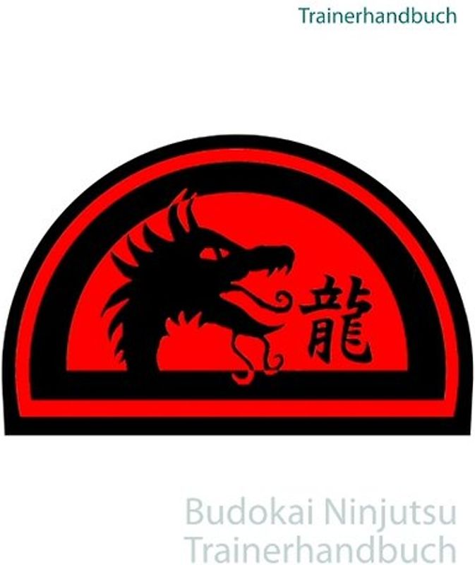 Budokai Ninjutsu Trainerhandbuch