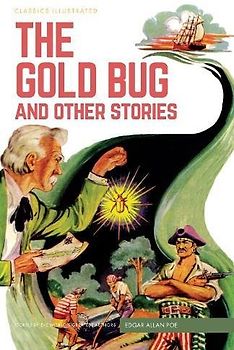 The Gold Bug and Other Stories (Classics Illustrated)