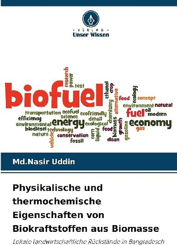 Physikalische und thermochemische Eigenschaften von Biokraftstoffen aus Biomasse