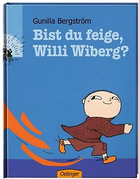 Bist du feige, Willi Wiberg?