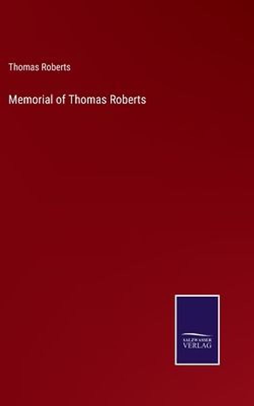 Memorial of Thomas Roberts