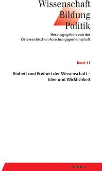 Einheit und Freiheit der Wissenschaft - Idee und Wirklichkeit