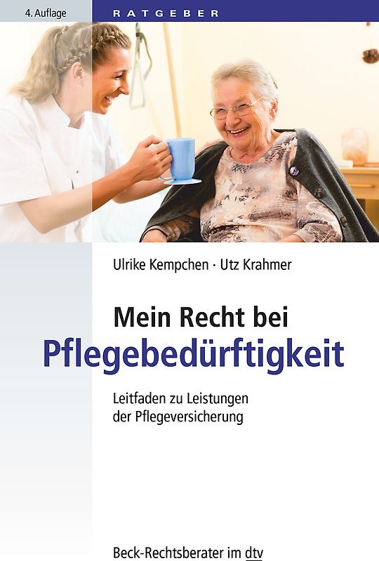 Mein Recht bei Pflegebedürftigkeit