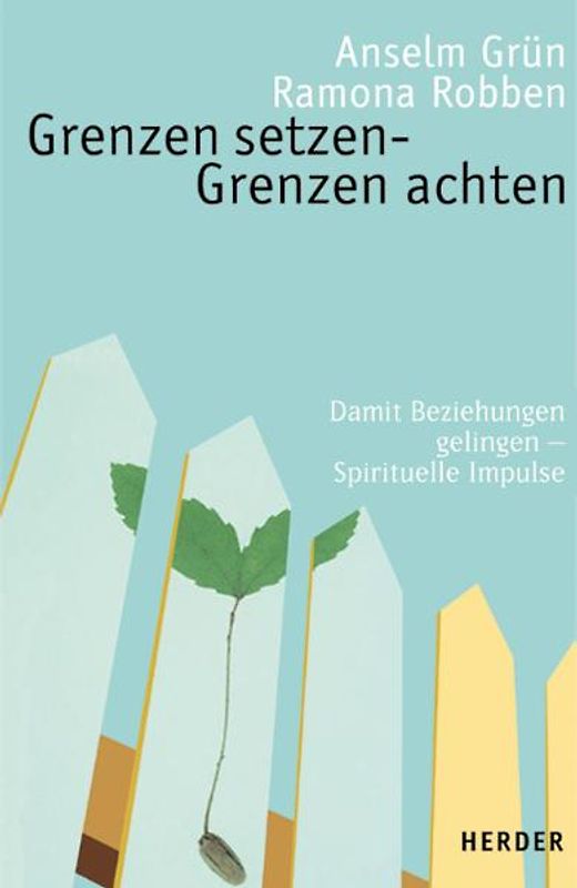 Grenzen setzen - Grenzen achten