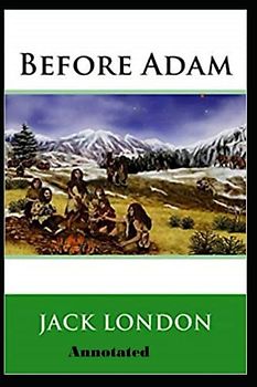 Before Adam Annotated