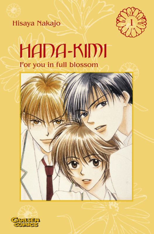 Hana No Kimi - For you in full blossom / Hana-Kimi, Band 1