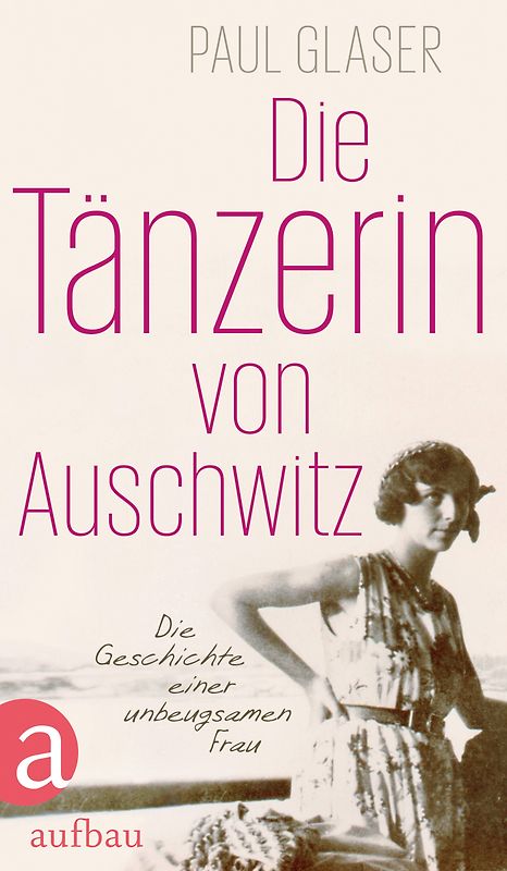Die Tänzerin von Auschwitz