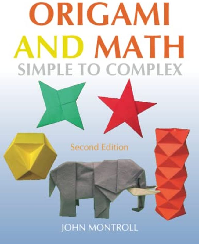 Origami and Math: Simple to Complex