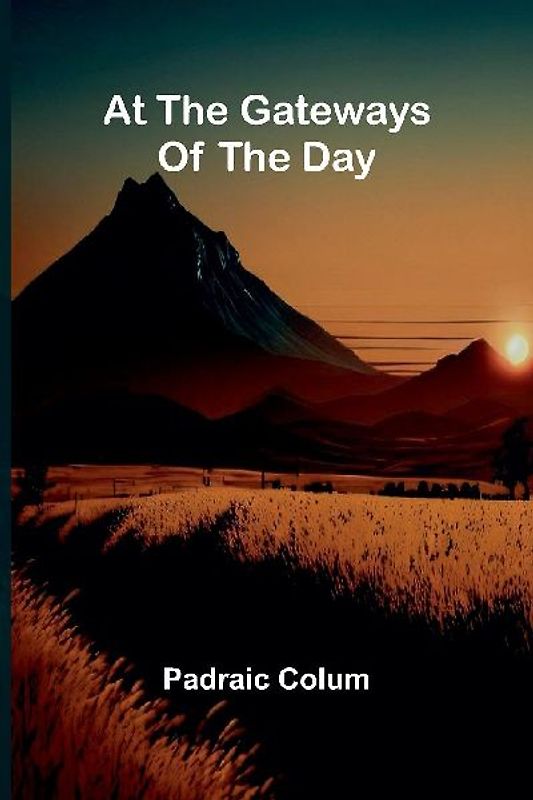 At The Gateways Of The Day