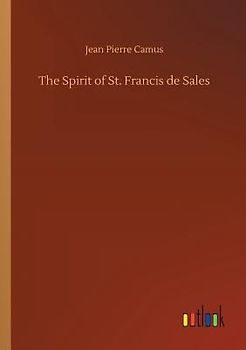 The Spirit of St. Francis de Sales