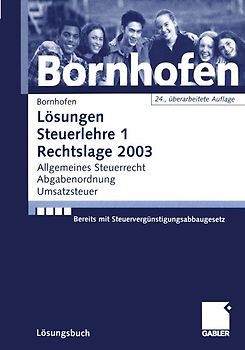 Lösungen Steuerlehre 1 Rechtslage 2003