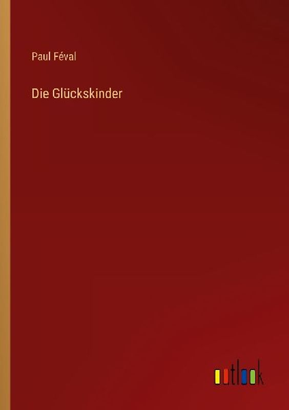 Die Glückskinder