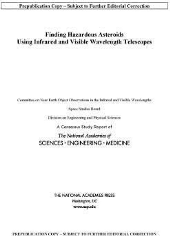 Finding Hazardous Asteroids Using Infrared and Visible Wavelength Telescopes