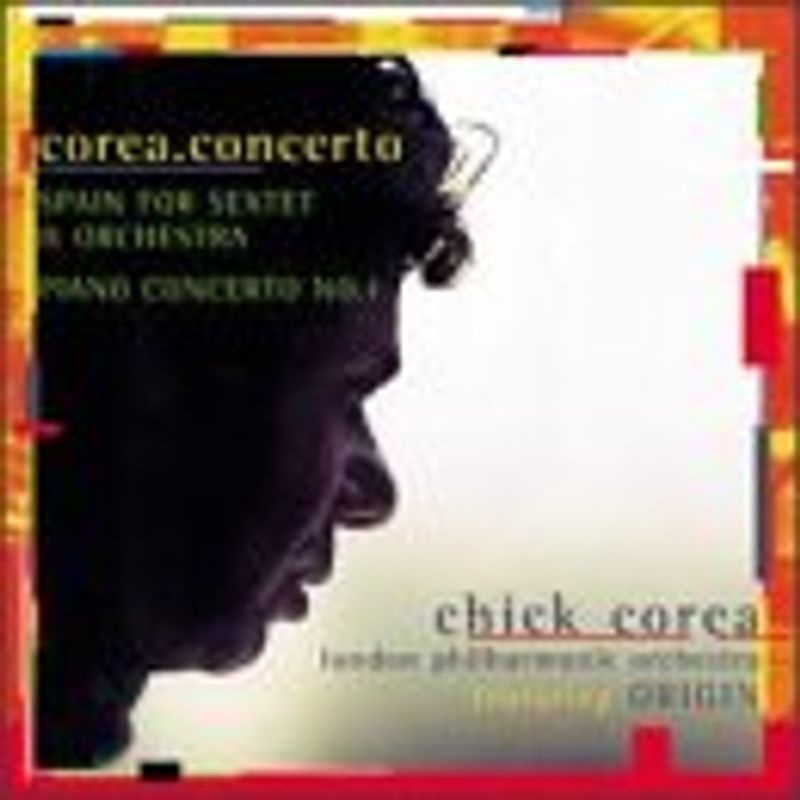 Chick Corea - Corea Concerto