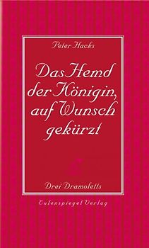 Das Hemd der Königin, auf Wunsch gekürzt