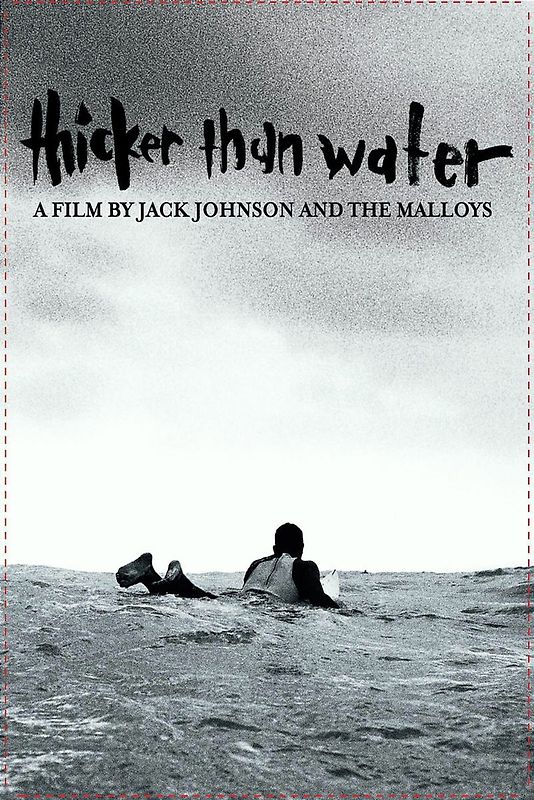 Jack Johnson - Thicker Than Water DVD