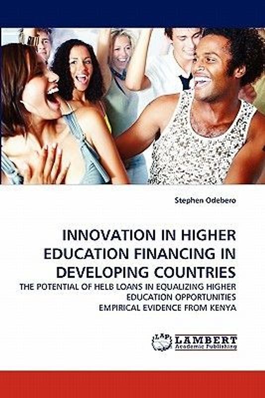 INNOVATION IN HIGHER EDUCATION FINANCING IN DEVELOPING COUNTRIES