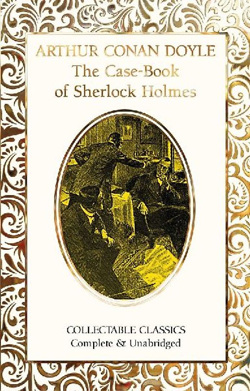 The Case-Book of Sherlock Holmes