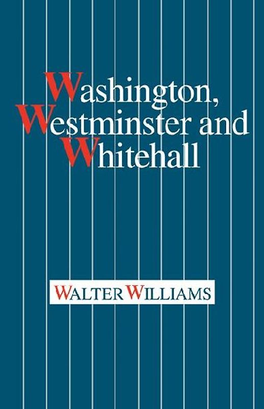 Washington, Westminster and Whitehall