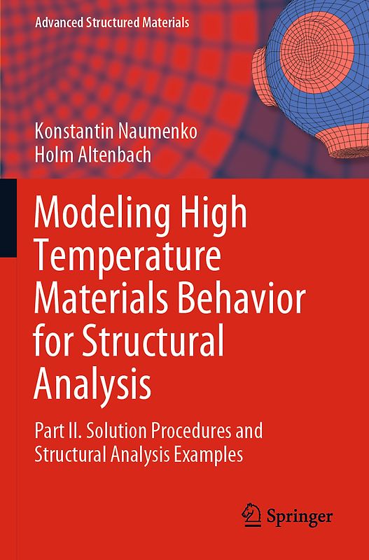 Modeling High Temperature Materials Behavior for Structural Analysis