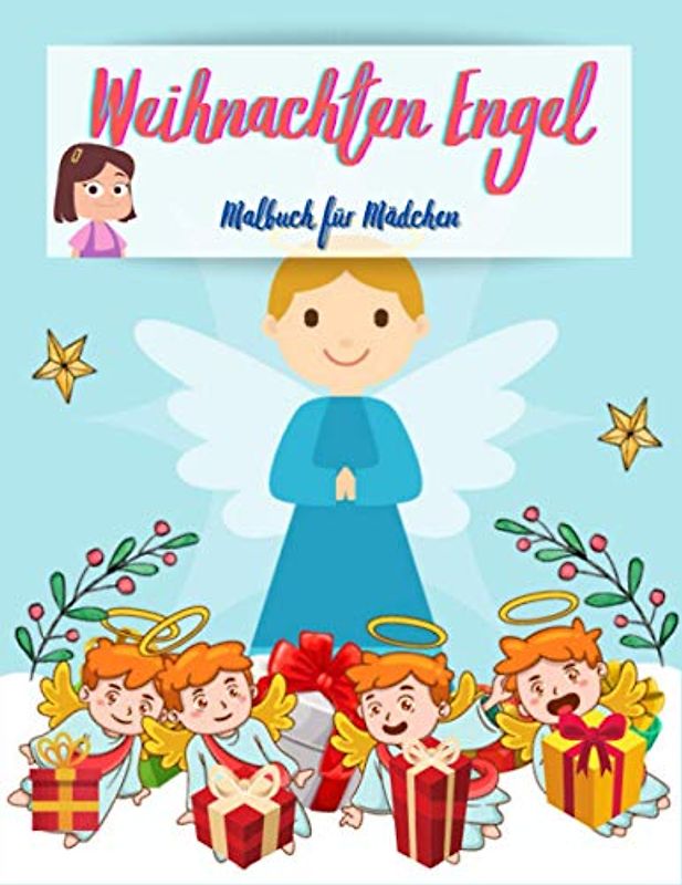 Weihnachten Engel Malbuch für Mädchen: 50 nummerierte Weihnachtsseiten Süße Engel Illustration für kleine Hände zum Ausmalen und Feiern von Weihnachtsgeschenken für Kinder