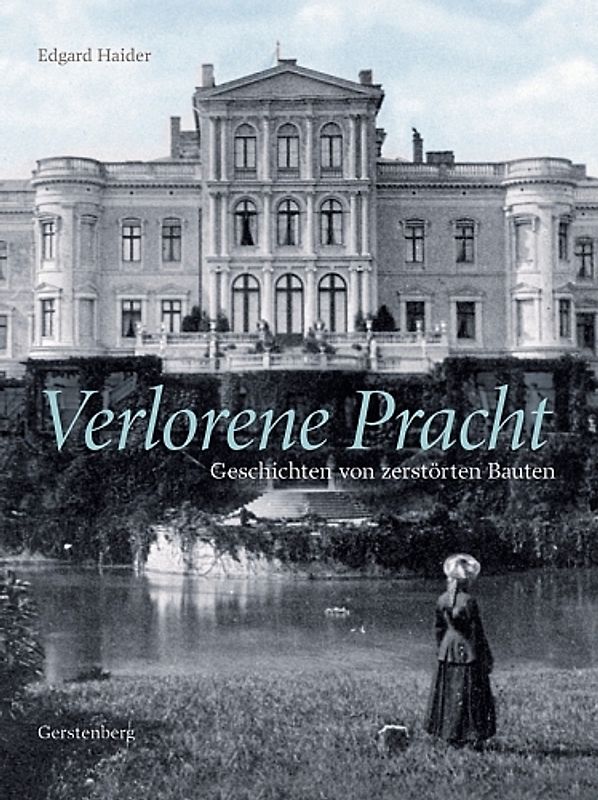 Verlorene Pracht