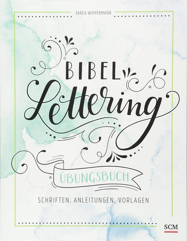 Bibel-Lettering Übungsbuch