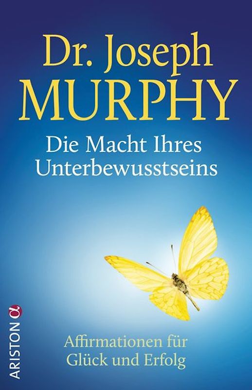 Die Macht Ihres Unterbewusstseins