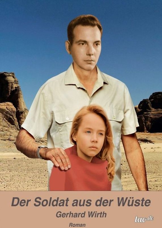 Der Soldat aus der Wüste
