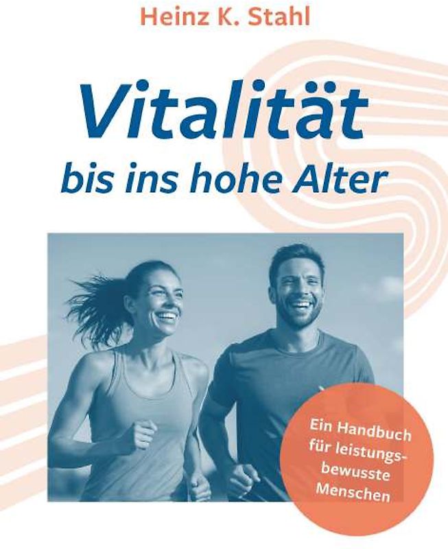 Vitalität bis ins hohe Alter