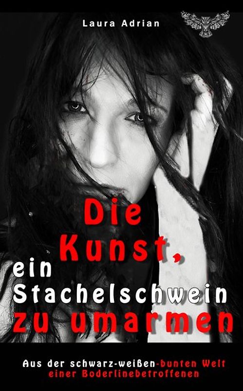 Die Kunst, ein Stachelschwein zu umarmen