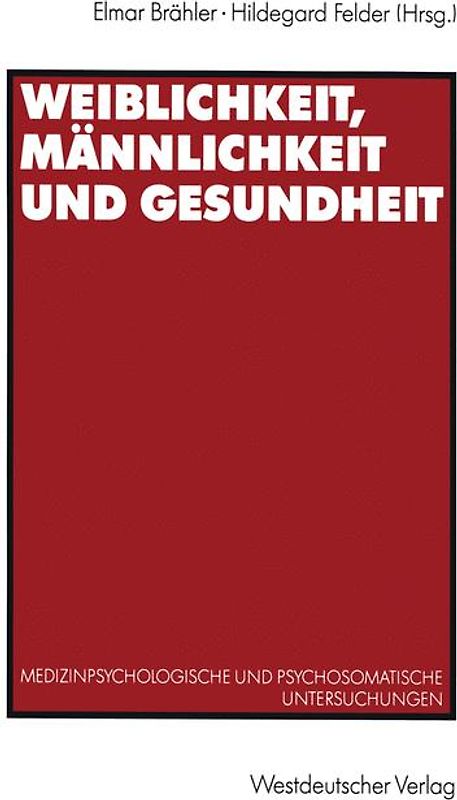 Weiblichkeit, Männlichkeit und Gesundheit