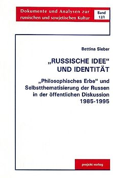 Studien zum russischen Konservatismus / "Russische Idee" und Identität