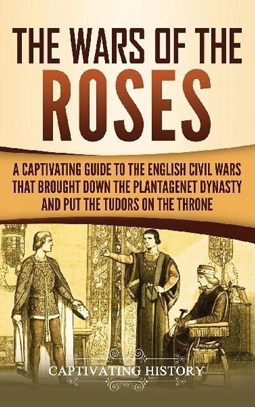 The Wars of the Roses