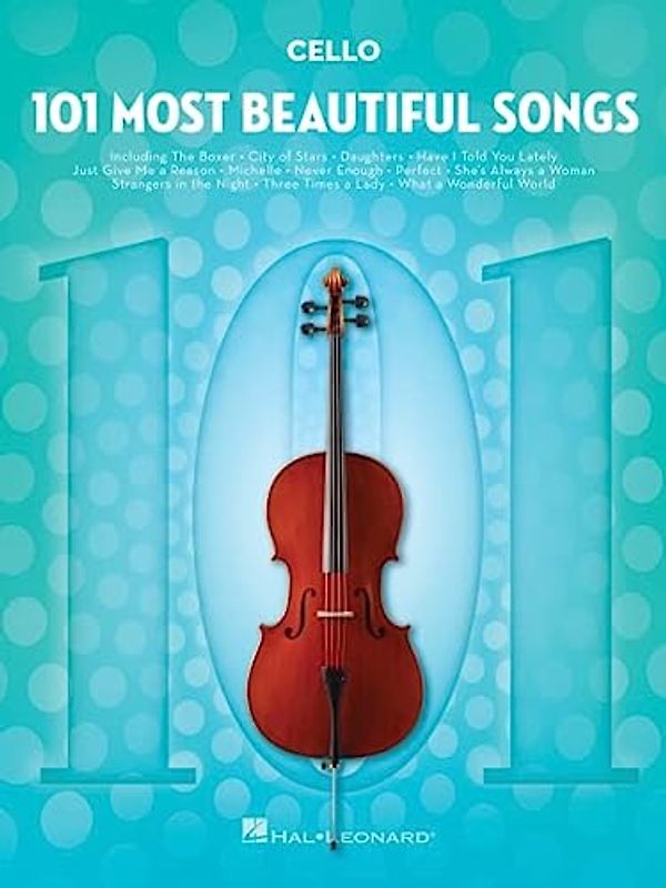 101 Most Beautiful Songs Cello: For Cello (101 Songs)