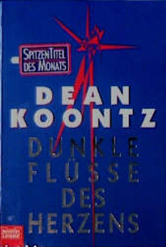 Dunkle Flüsse des Herzens